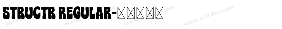 Structr Regular字体转换